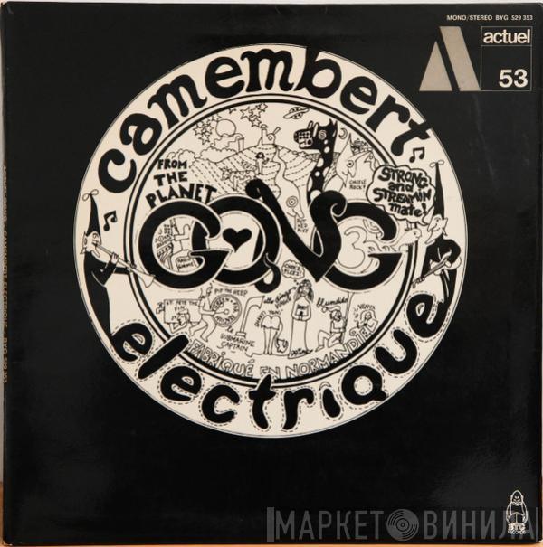 Gong - Camembert Electrique