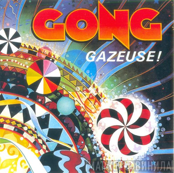 Gong - Gazeuse!