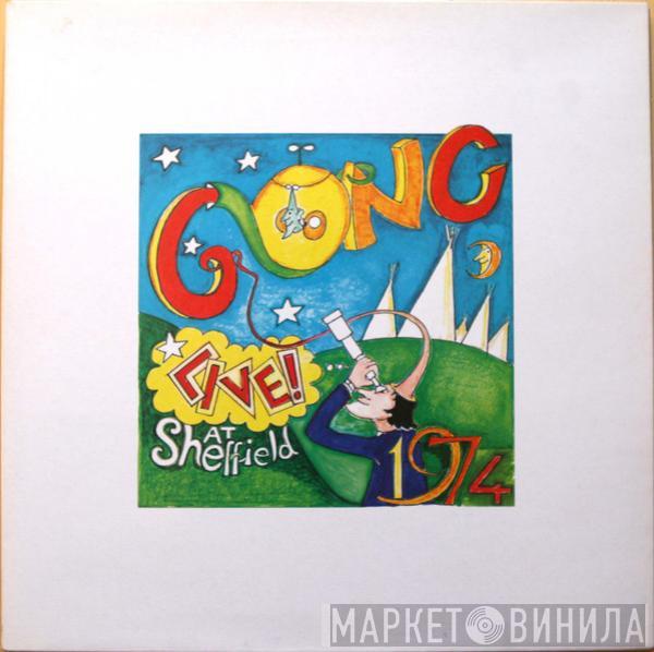  Gong  - Live! At Sheffield 1974