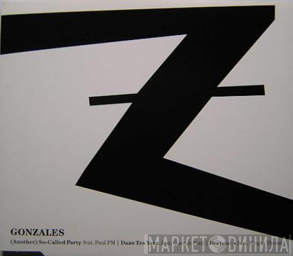 Gonzales - (Another) So-Called Party