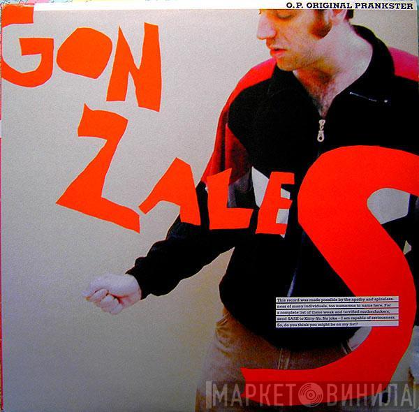  Gonzales  - O.P. Original Prankster