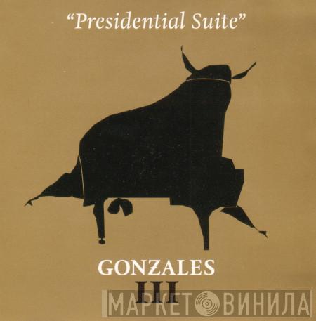  Gonzales  - Presidential Suite