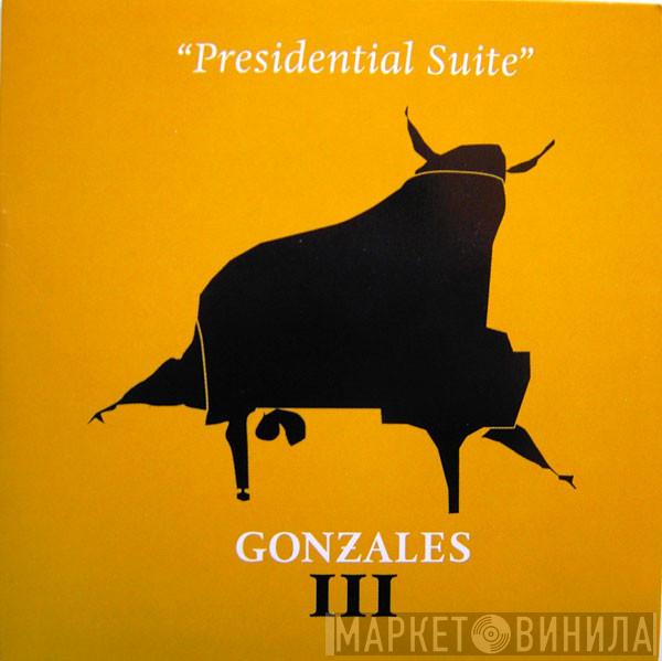  Gonzales  - Presidential Suite
