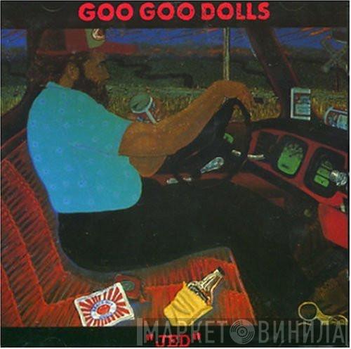  Goo Goo Dolls  - Jed