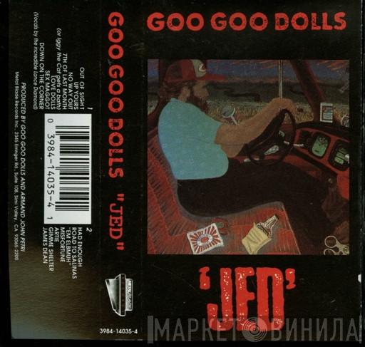  Goo Goo Dolls  - Jed