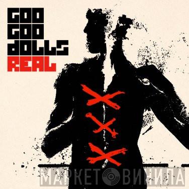  Goo Goo Dolls  - Real