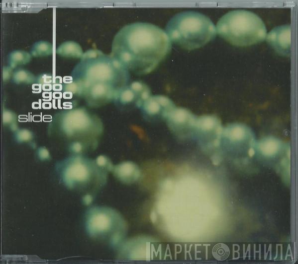 Goo Goo Dolls - Slide