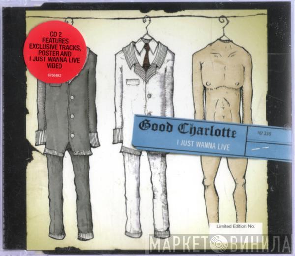 Good Charlotte - I Just Wanna Live
