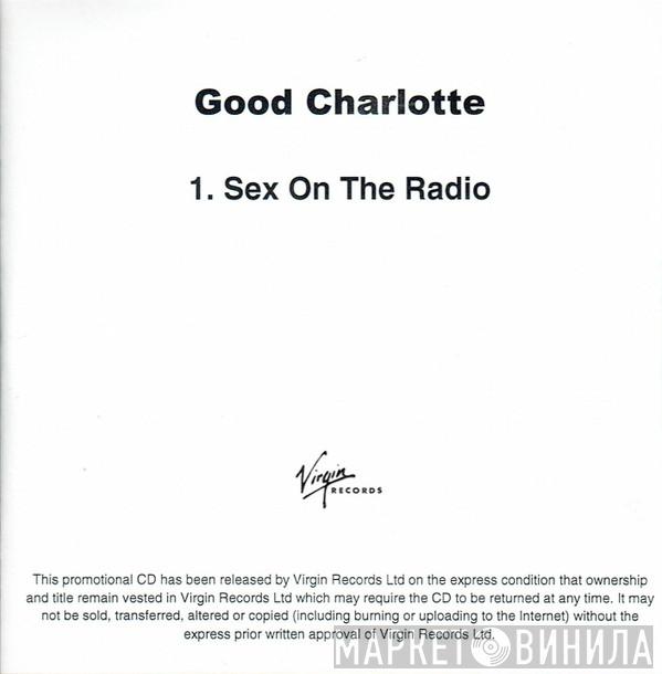 Good Charlotte - Sex On The Radio