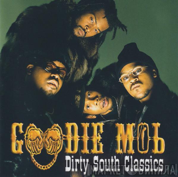 Goodie Mob - Dirty South Classics