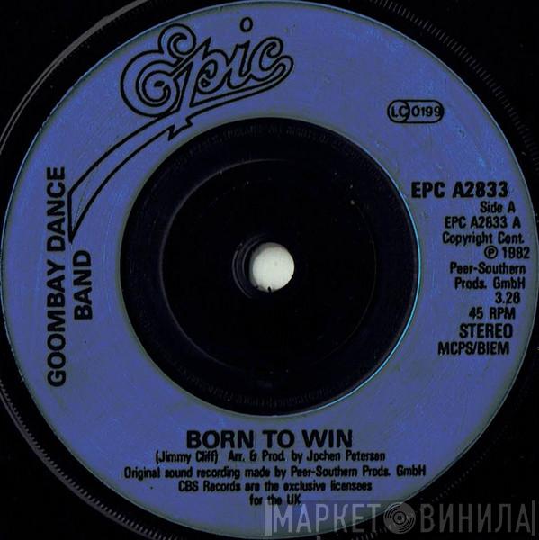 Goombay Dance Band - Born To Win