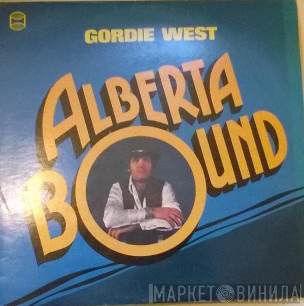 Gordie West - Alberta Bound