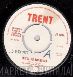 Gordon Banks And His Friends, The Stoke City Team - We'll Be Together / We Need You