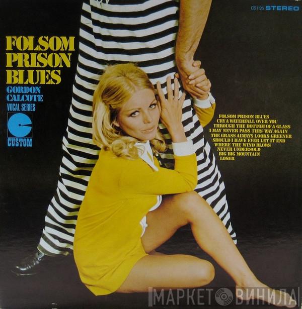 Gordon Calcote - Folsom Prison Blues