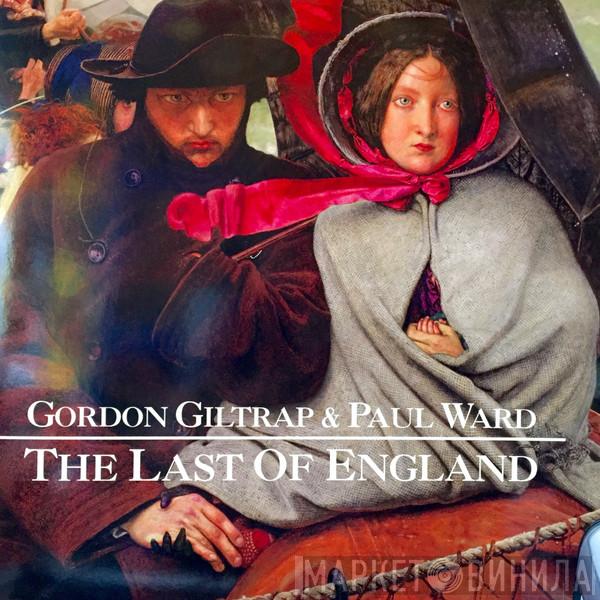 Gordon Giltrap, Paul Ward  - The Last Of England