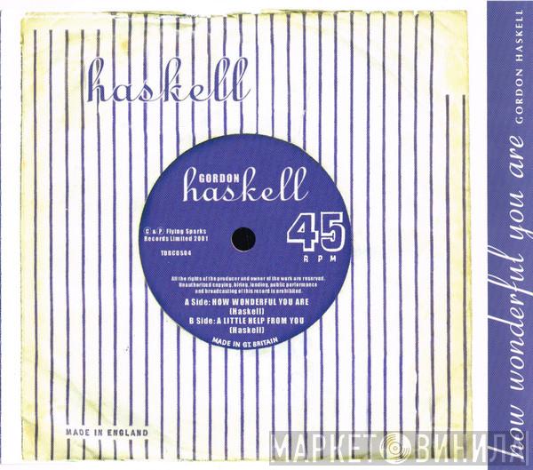 Gordon Haskell - How Wonderful You Are