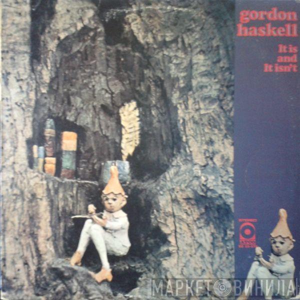  Gordon Haskell  - It Is And It Isn't