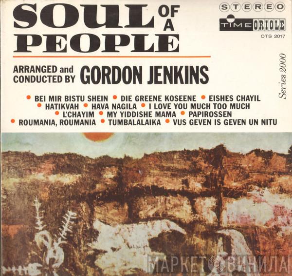 Gordon Jenkins And His Orchestra - Soul Of A People