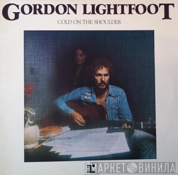  Gordon Lightfoot  - Cold On The Shoulder