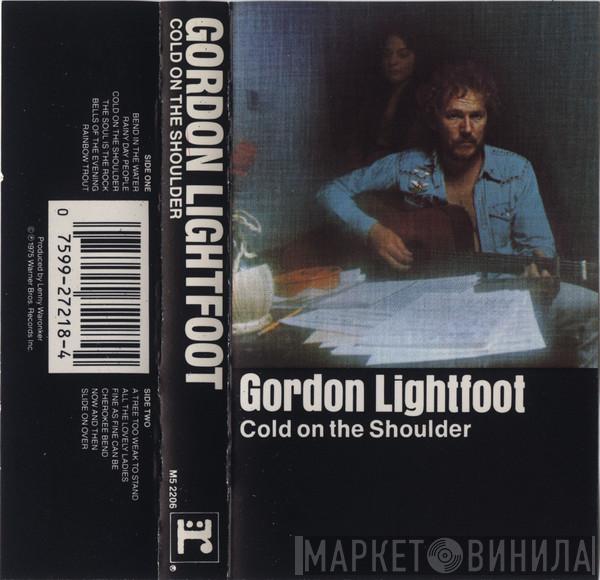 Gordon Lightfoot  - Cold On The Shoulder
