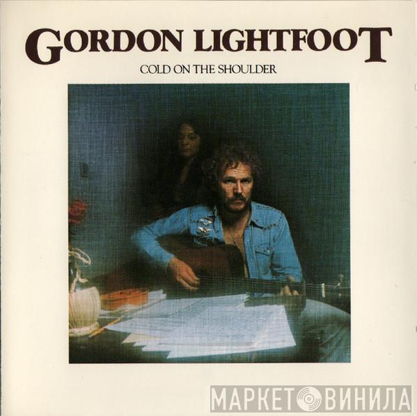  Gordon Lightfoot  - Cold On The Shoulder