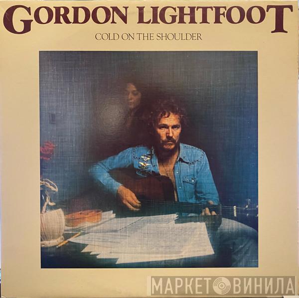  Gordon Lightfoot  - Cold On The Shoulder