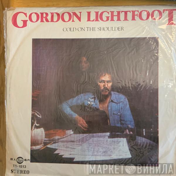  Gordon Lightfoot  - Cold On The Shoulder