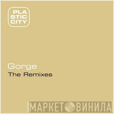  Gorge  - The Remixes