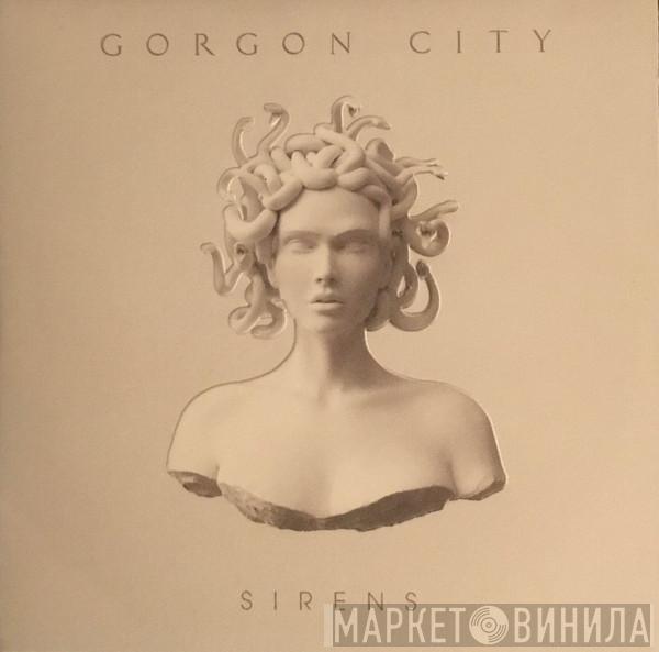  Gorgon City  - Sirens