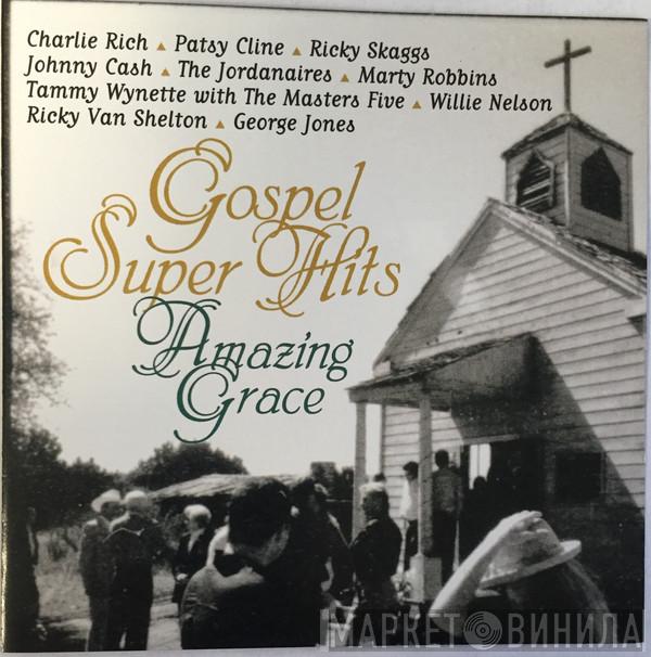  - Gospel Super Hits Amazing Grace