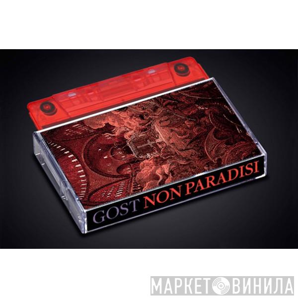  Gost   - Non Paradisi