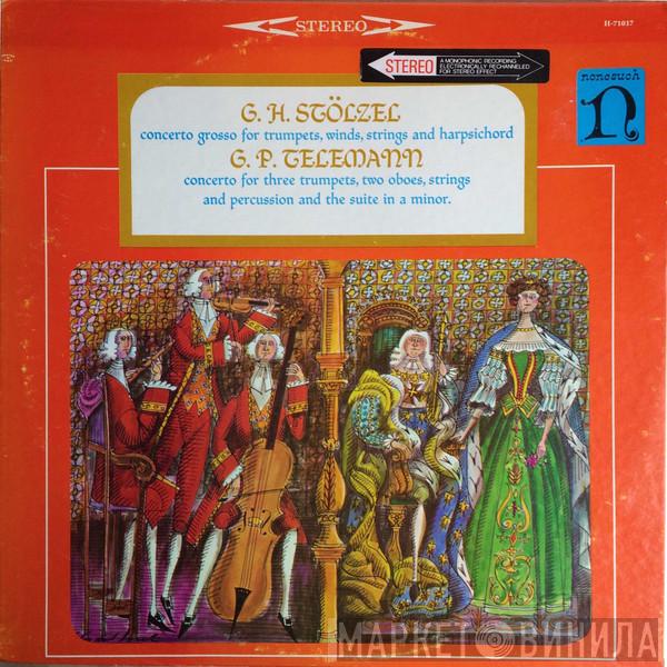 , Gottfried Heinrich Stölzel  Georg Philipp Telemann  - Concerto Grosso For Trumpets, Winds, Strings And Harpsichord, Concerto For Three Trumpets, Two Oboes, Strings And Percussion And The Suite In A Minor