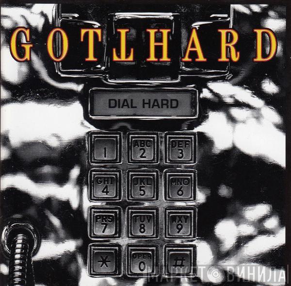 Gotthard - Dial Hard