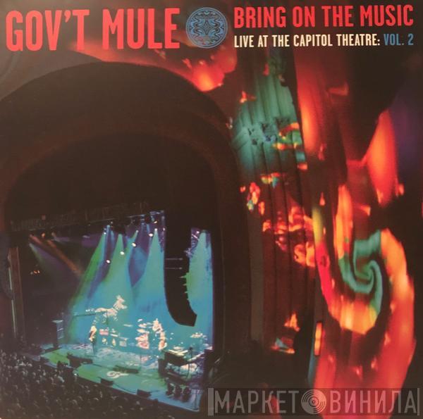  Gov't Mule  - Bring On The Music / Live At The Capitol Theatre: Vol. 2