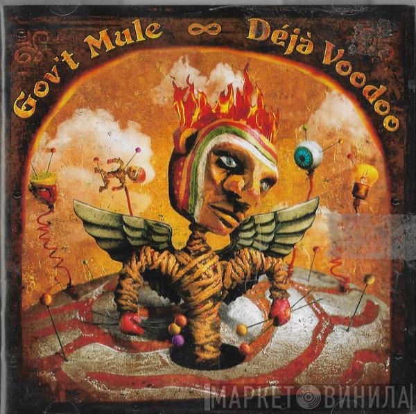 Gov't Mule - Déjà Voodoo