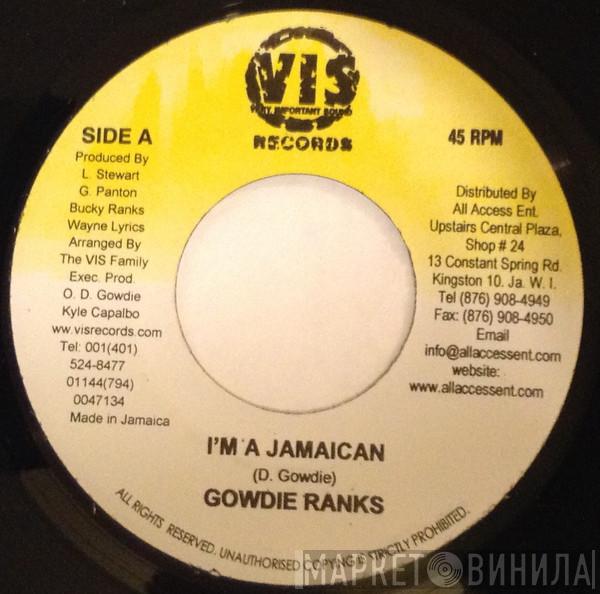 Gowdie Ranks - I'm A Jamaican