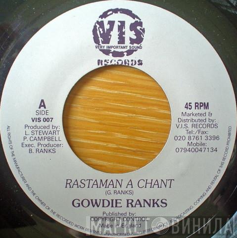 Gowdie Ranks - Rastaman A Chant