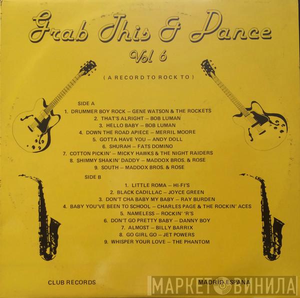  - Grab This & Dance Vol 6