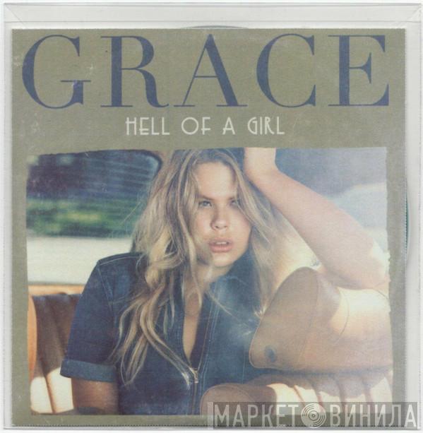 Grace  - Hell Of A Girl