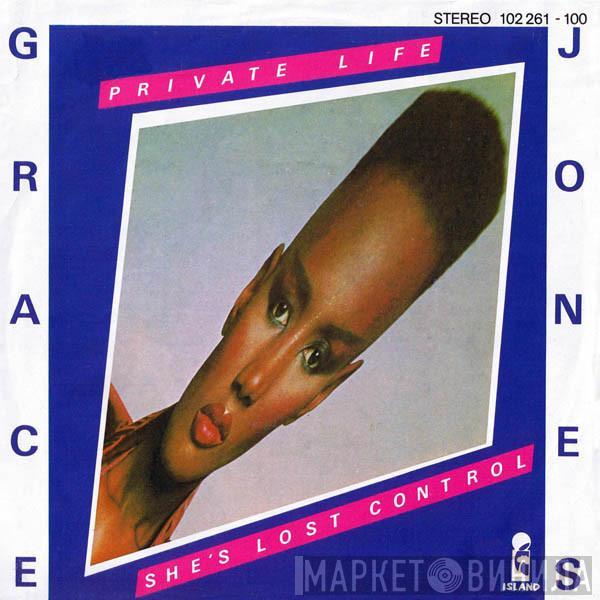  Grace Jones  - Private Life / She's Lost Control
