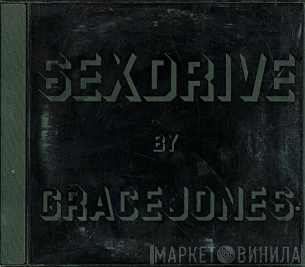 Grace Jones - Sex Drive