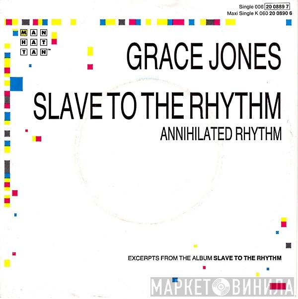  Grace Jones  - Slave To The Rhythm