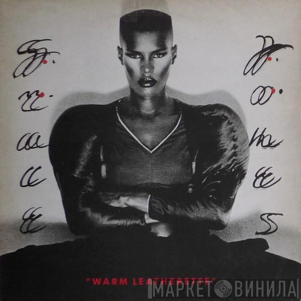 Grace Jones - Warm Leatherette