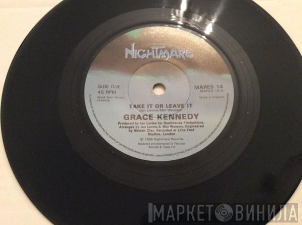 Grace Kennedy - Take It Or Leave it