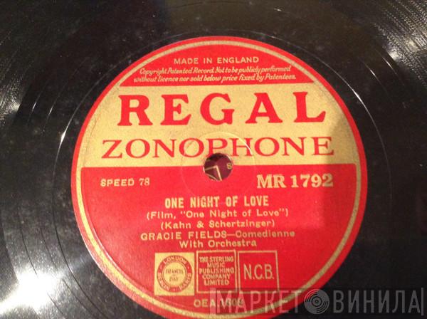 Gracie Fields - One Night of Love / You And The Night The Music