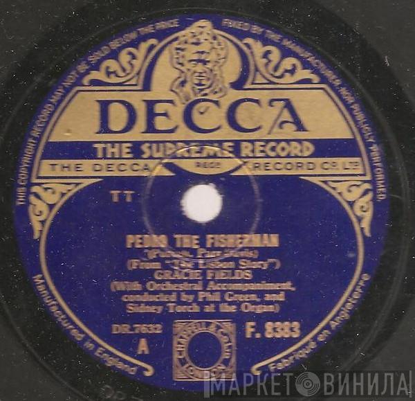 Gracie Fields - Pedro The Fisherman / He Wooed Her, And Wooed Her, And Wooed Her