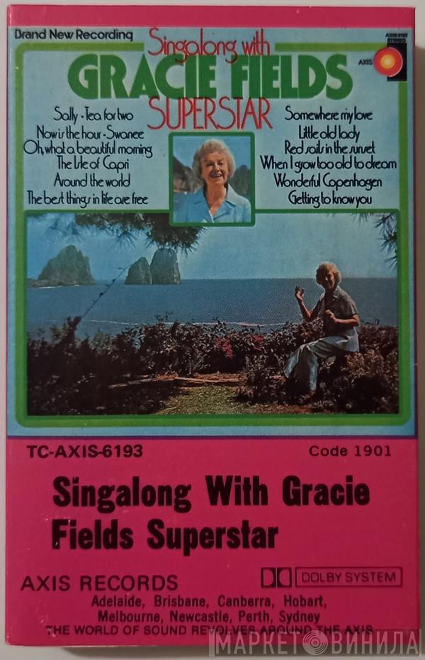  Gracie Fields  - Singalong With Gracie Fields Superstar