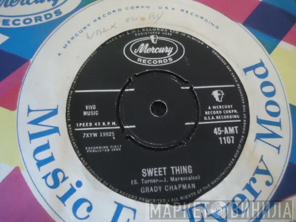 Grady Chapman - Sweet Thing / I Know What I Want