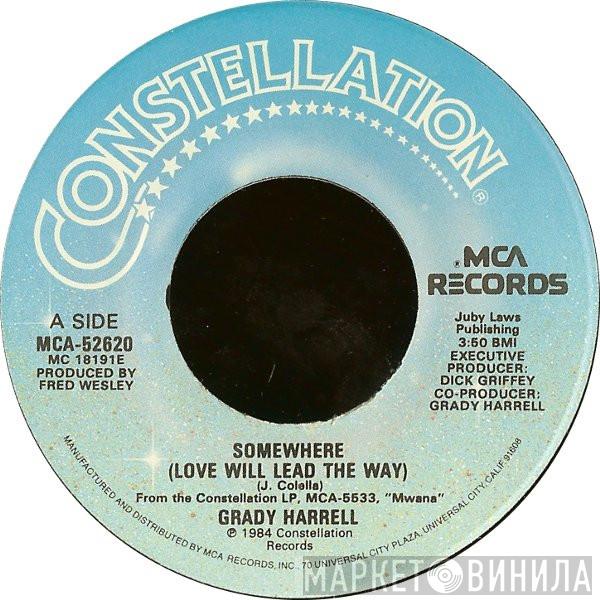  Grady Harrell  - Somewhere (Love Will Lead The Way)