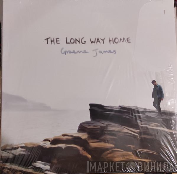 Graeme James  - The Long Way Home